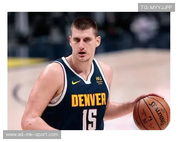 约基奇若伤愈掘金再反弹，赛季前景值得期待